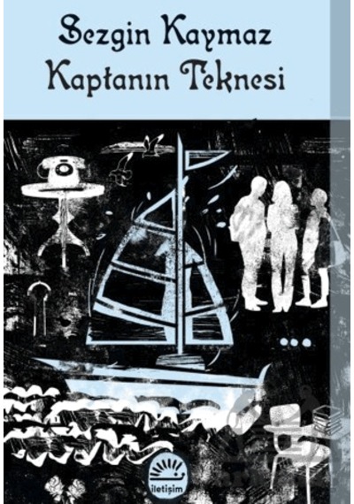 Kaptanın Teknesi İletişim Yayınevi Sezgin Kaymaz