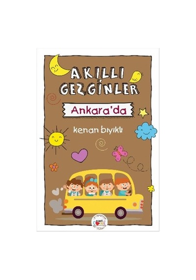 Akıllı Gezginler Ankara'da - Kenan Bıyıklı - Mühür Kitaplığı