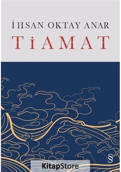 Kitapstore Tiamat (Ciltli) - Ihsan Oktay Anar