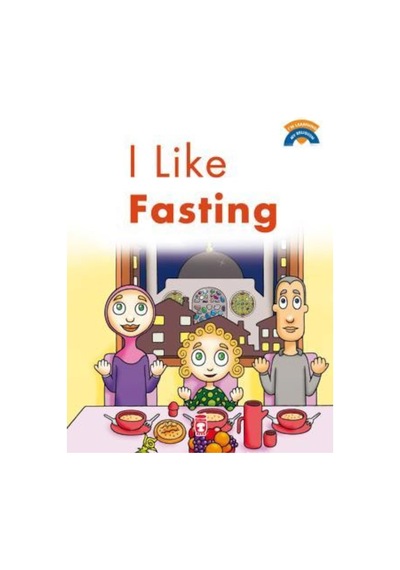 Oruç Tutmayı Seviyorum - I Like Fasting (Ingilizce)