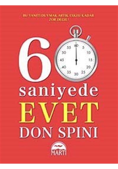 60 Saniyede Evet - Don Spini - Martı Yayınları