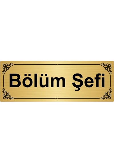 Bölüm Şefi 7x20cm Altın Renk Metal Yönlendirme Levhası