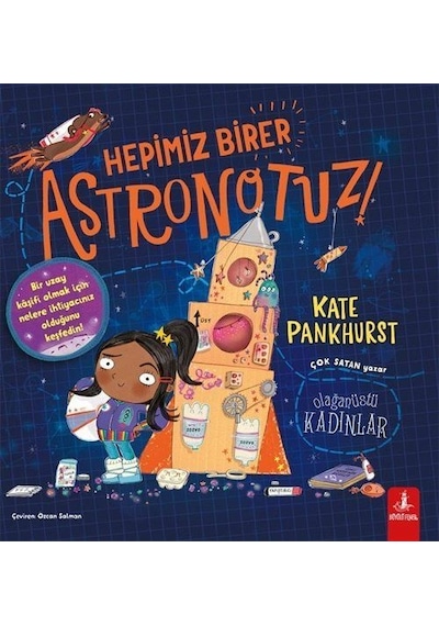 Hepimiz Birer Astronotuz / Kate Pankhurst