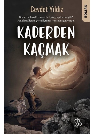 Kaderden Kaçmak / Cevdet Yıldız