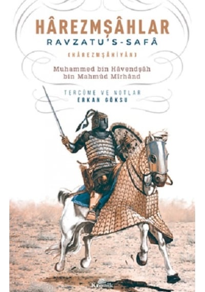 Harezmşahlar: Ravzatu's - Safa - Erkan Göksu - Kronik Kitap