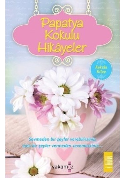 Papatya Kokulu Hikayeler Ender Haluk Derince 2.El İadesiz Temiz