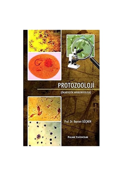 Protozooloji: Ökaryotik Mikrobiyoloji