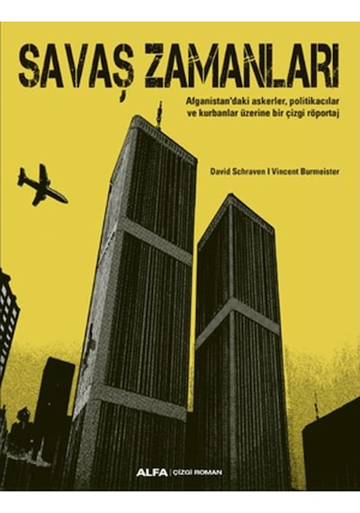 Savaş Zamanları - David Schraven -  Vincent Burmeister - Alfa Yayıncılık