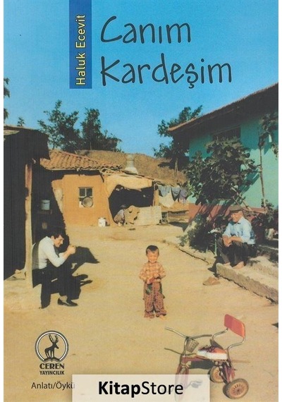Canım Kardeşim - Haluk Ecevit - Ceren Yayınevi