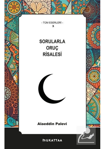 Sorularla Oruç Risalesi - Alaeddin Palevi - Mukattaa