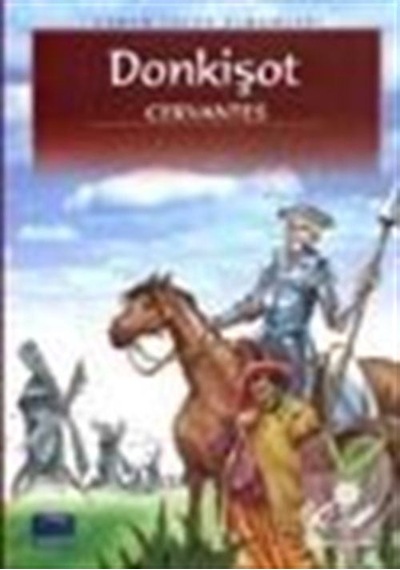 Don Kişot / Dünya Çocuk Klasikleri / Miguel De Cervantes Saavedra N11.59