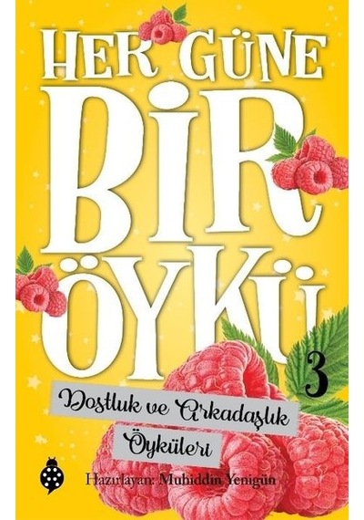 Her Güne Bir Öykü 3 - Akıl ve Zeka Öyküleri- Uğurböceği