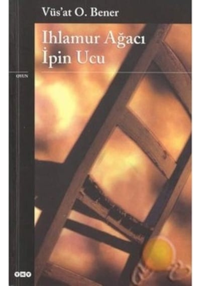 Ihlamur Ağacı Ipin Ucu - Vüs’at O.Bener