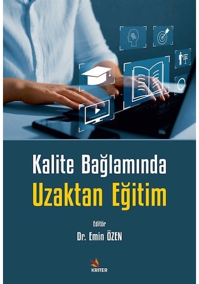 Kalite Bağlamında Uzaktan Eğitim -  Kriter