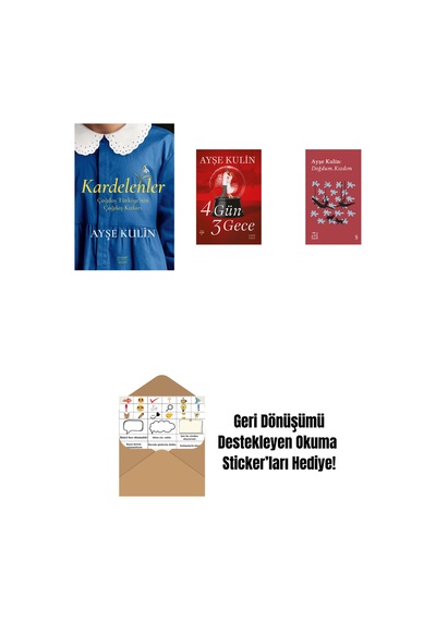 Kardelenler + 4 Gün 3 Gece + Everest Açıkhava 19 - Doğdum. Kızdım + Okuma Sticker'ları