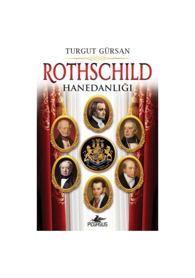 Rothschild Hanedanlığı - Turgut Gürsan