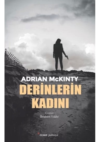 Derinlerin Kadını - Adrian McKinty - Dipnot