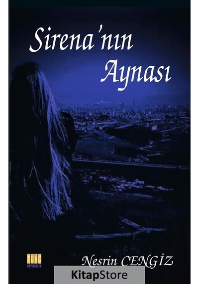 Sirena'nın Aynası - Nesrin Cengiz - Tunç Yayıncılık