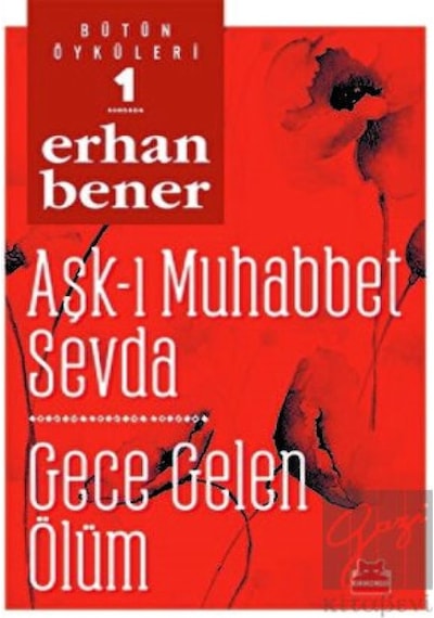 Aşk-ı Muhabbet Sevda-Gece Gelen Ölüm - Erhan Bener - Kırmızı Kedi