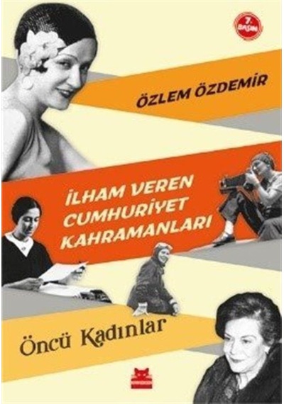 Ilham Veren Cumhuriyet Kahramanları / Özlem Özdemir 9786052983751