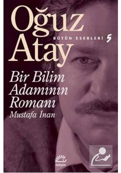 Mercankitap Bir Bilim Adamının Romanı / Bütün Eserleri 5 / Oğuz Atay