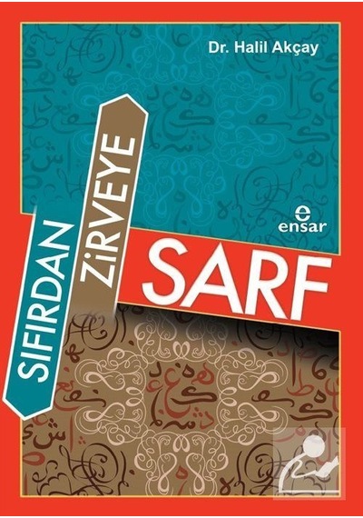 Sıfırdan Zirveye Sarf - Halil Akçay