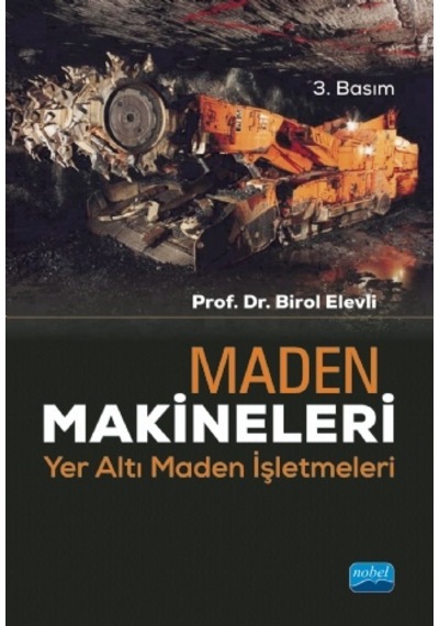 MADEN MAKİNELERİ - Yer Altı Maden İşletmeleri