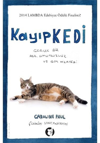 Kayıp Kedi - Caroline Paul - Aylak Kitap