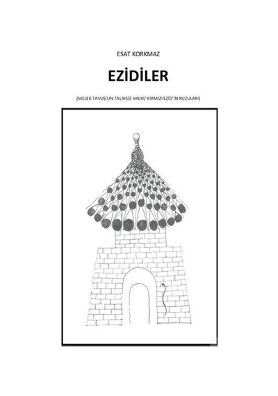 Ezidiler / Esat Korkmaz
