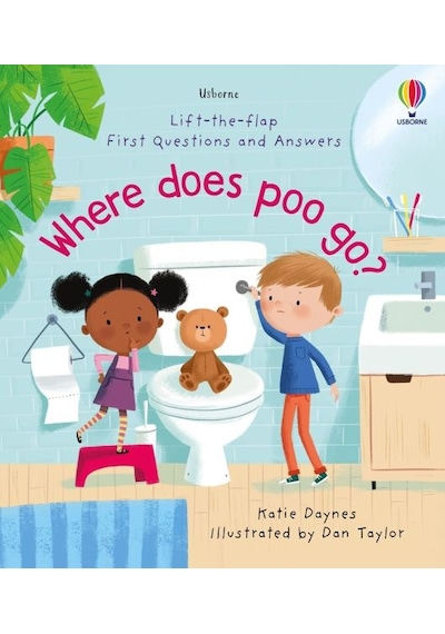 First Questions and Answers: Where Does Poo Go?- Usborne