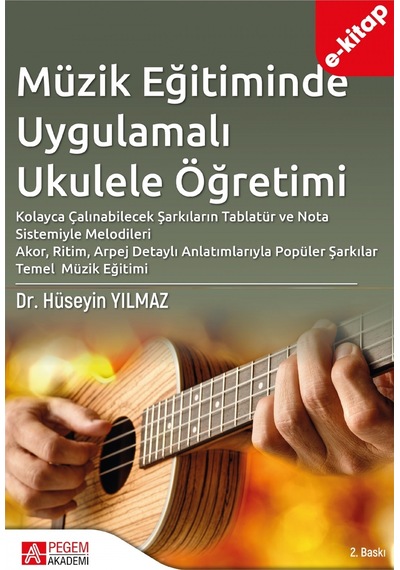 Müzik Eğitiminde Uygulamalı Ukulele Öğretimi E-kitap