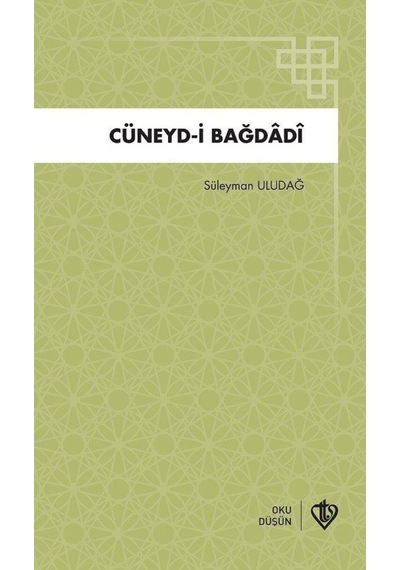 Cüneyd-i Bağdadi - Süleyman Uludağ - Türkiye Diyanet Vakfı Yayınları