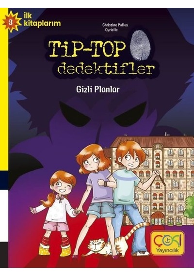 TİP - TOP dedektifler - Gizli Planlar - Christine Palluy - Çoki Yayıncılık