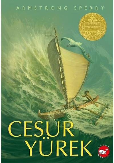 Cesur Yürek - Armstrong Sperry - Beyaz Balina Yayınları