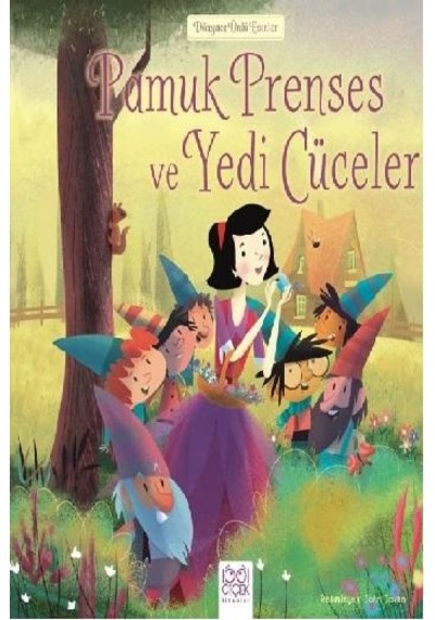 Dünyaca Ünlü Eserler - Pamuk Prenses Ve Yedi Cüceler - Cole-763593