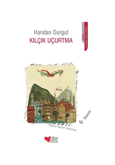 Can Çocuk - Kılçık Uçurtma - 9789750713552