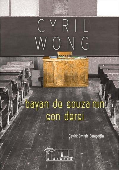 Bayan de Souzanın Son Dersi - Cyril Wong - Alabanda