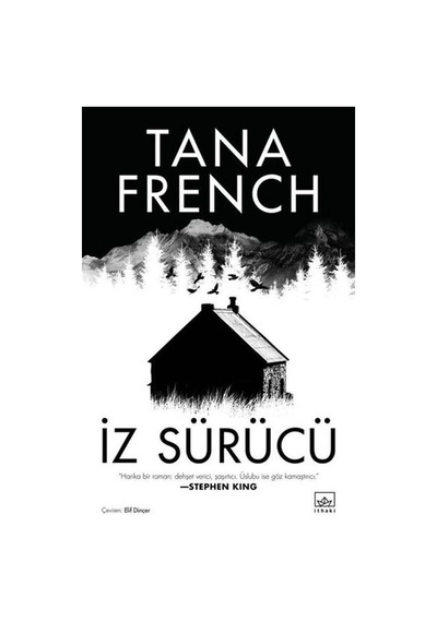 İz Sürücü - Tana French - İthaki Yayınları