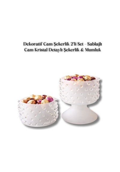 Dekoratif Cam Şekerlik 2 Li Set Sablajlı Kristal Detaylı Renksiz/şeffaf