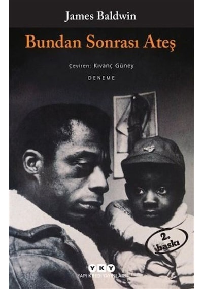 Bundan Sonrası Ateş - James Baldwin - Yapı Kredi Yayınları