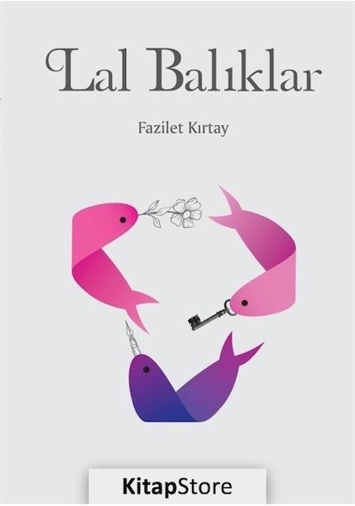 Lal Balıklar - Fazilet Kırtay - Artshop Yayıncılık