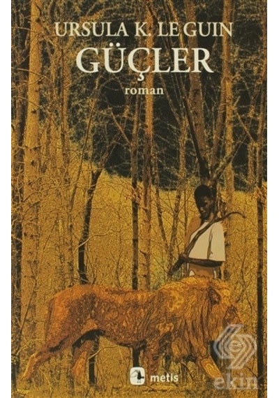 Güçler - Ursula K. Le Guin - Metis Yayınları