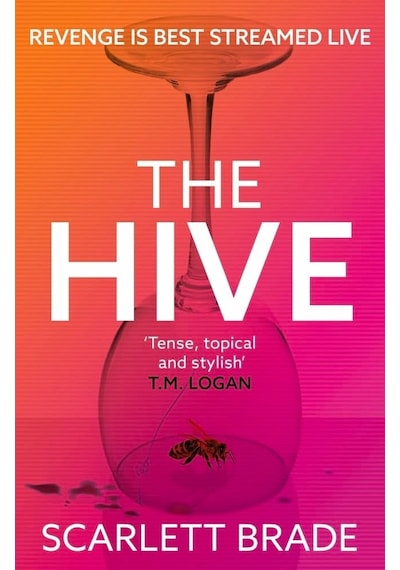 The Hive: The Unmissable Feminist Revenge Thriller