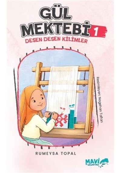 Gül Mektebi 1 Desen Desen Kilimler / Rumeysa Topal