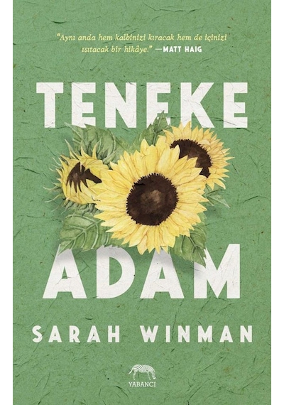 Teneke Adam - Sarah Winman - Yabancı