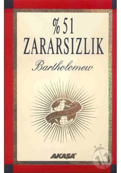 51 Zararsızlık - Bartholomew - Akaşa Yayın