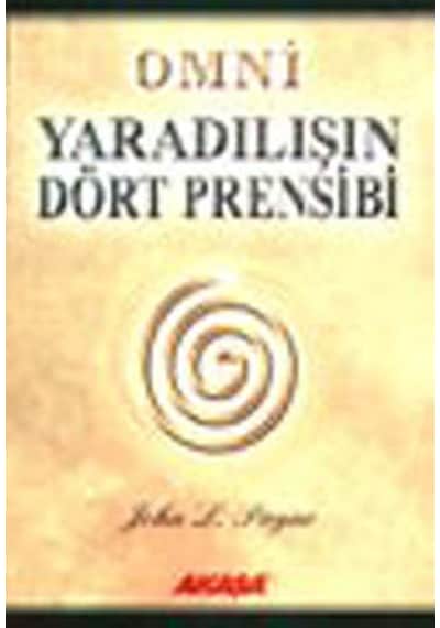Yaradılışın Dört Prensibi - John Payne - Akaşa Yayın