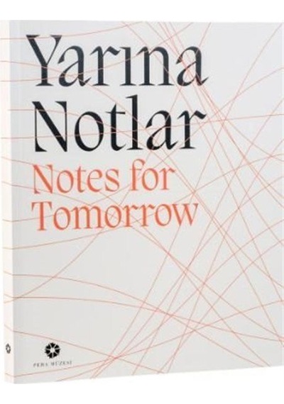 Yarına Notlar / Kolektif