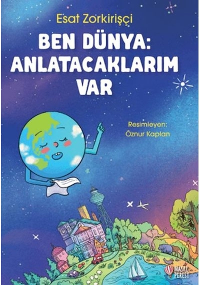 Ben Dünya: Anlatacaklarım Var