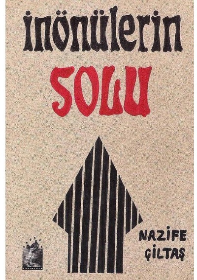 İnönülerin Solu - Nazife Çiltaş 2.el